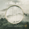 Te Amo, Jesús - Single