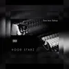 Hood Starz (feat. Bishop) - Single album lyrics, reviews, download