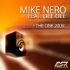 Stream & download The One 2009 (feat. Dee Dee) - EP