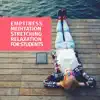 Emptiness Meditation: Stretching Relaxation for Students, Stream & River Sounds, Half-Lotus Position album lyrics, reviews, download