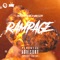 Rampage (feat. MBM EZZO & Pacothelyricist) - SunTzuRadio lyrics
