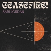 Sari Jordan - Ceasefire!