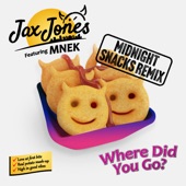 Where Did You Go? (Jax Jones Midnight Snacks Remix) artwork