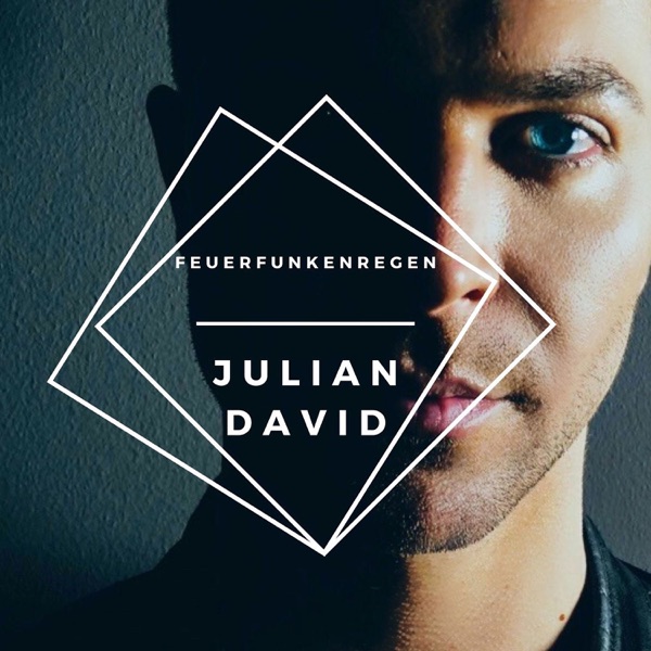 Julian David - Feuerfunkenregen