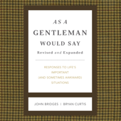 As a Gentleman Would Say Revised and Expanded - John Bridges & Bryan Curtis