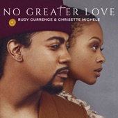 Rudy Currence - No Greater Love