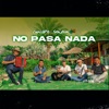 No Pasa Nada - Single, 2023