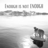 Enough is NOT Enough - Single, 2023