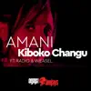 Kiboko Changu (feat. Radio & Weasel) - Single album lyrics, reviews, download