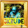 Skrude - Single album lyrics, reviews, download