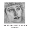 The Stars Look Down - EP