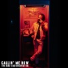 Callin' Me Now - Single