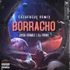 Borracho (Cachengue) - Single album lyrics, reviews, download