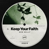 Keep Your Faith artwork