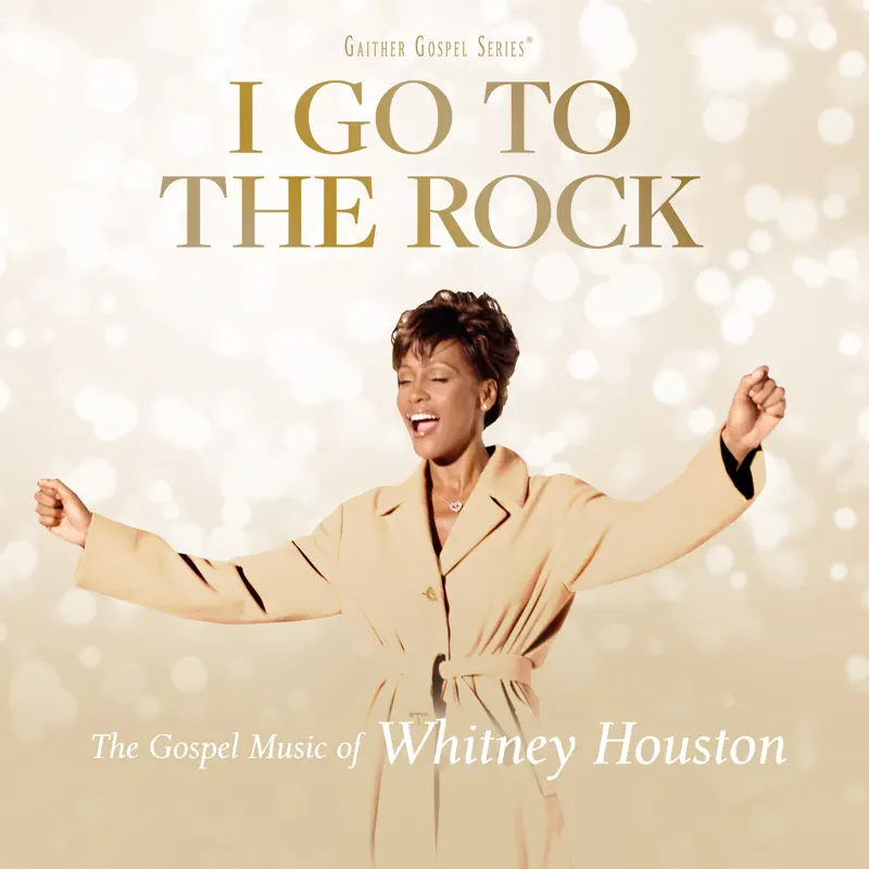 Whitney Houston - I Go To The Rock The Gospel Music Of Whitney Houston (2023) [iTunes Plus AAC M4A]-新房子