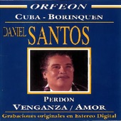 Daniel Santos - Cancion del Alma