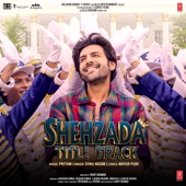 Shehzada Title Track (From "Shehzada") artwork