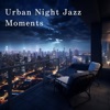 Urban Night Jazz Moments, 2023