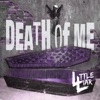 Death of Me - Single