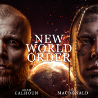 Album New World Order - Tom MacDonald & Adam Calhoun