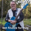 Det Fineste For Meg