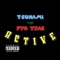 Active (feat. FTO TJAE) - Tsunami lyrics