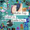 Muffin Top - Single album lyrics, reviews, download