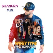 Wifey Type (Bhangra Mix) artwork