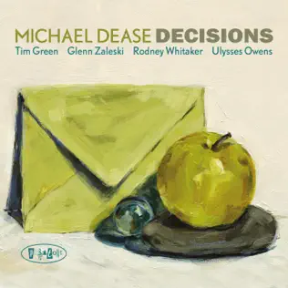 télécharger l'album Michael Dease - Decisions