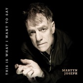 Martyn Joseph - Pacific Northwest