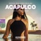 Acapulco (feat. Austin Christopher) artwork