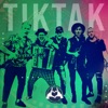 TikTak - Single