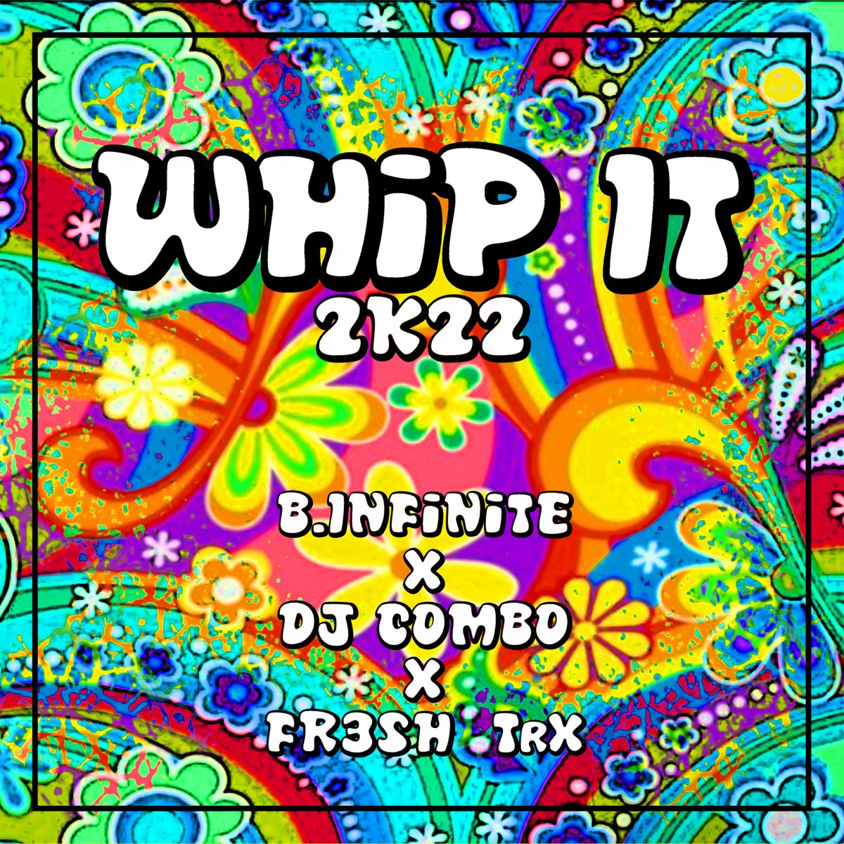 whip-it-2k22-ep-by-b-infinite-dj-combo-fr3sh-trx-on-apple-music