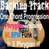 Backing Track One Chord Progression Phrygian Training E Phrygian song lyrics