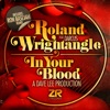 Roland Wrightangle feat. Darcus - In Your Blood - Single