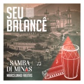 Samba Di Minas - Seu Balancê