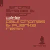 Stream & download Wilde (Paul Thomas & Fuenka Remix) - Single