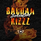 BachaaKizzz Sensation (feat. DJ Remcy) artwork