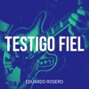 Testigo Fiel