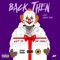 Back Then (feat. CRASH RARRI) - Dash Gwoppo lyrics