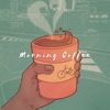 Morning Coffee - Single