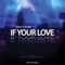If Your Love artwork