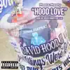 Hood Love - Single album lyrics, reviews, download