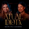 Atual Idiota - Single