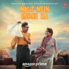 Mast Mein Rehne Ka (Original Motion Picture Soundtrack)