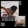 You Broke My Heart Again - Single