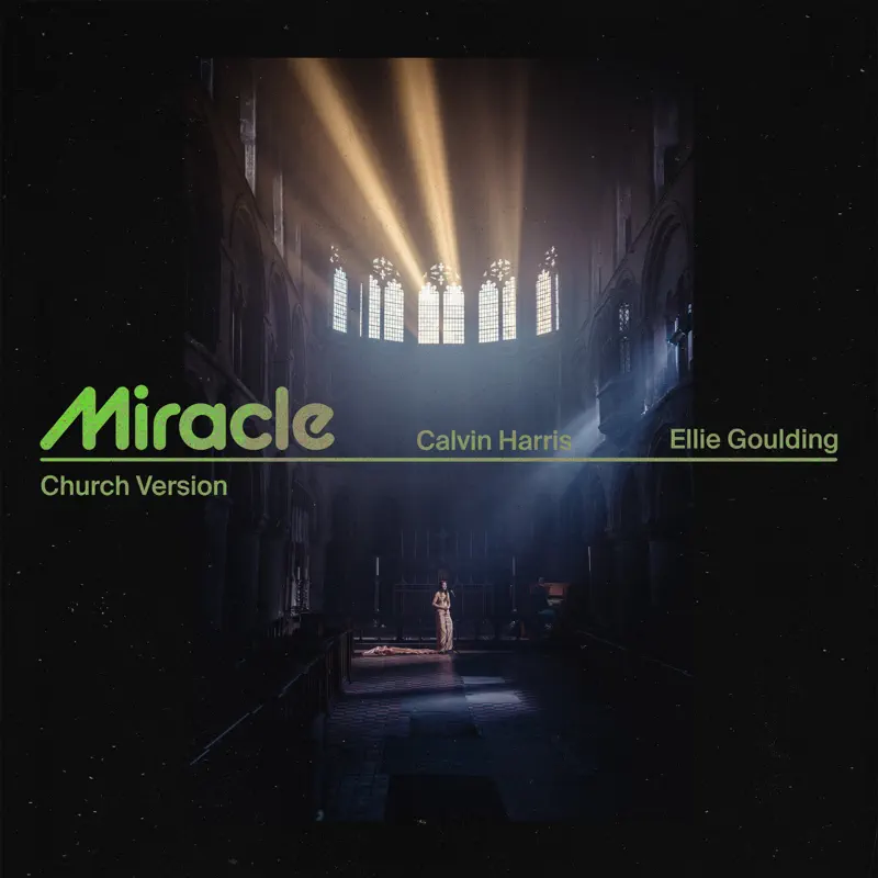 Calvin Harris & Ellie Goulding - Miracle (Church Version) - Single (2023) [iTunes Plus AAC M4A]-新房子