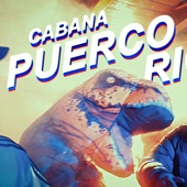 Cabana Puerco Rico artwork
