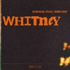 Whitney (feat. MISS DRE) - Single