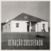 Geração Sossegada - Single